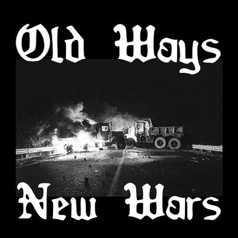 Old Ways, New Wars